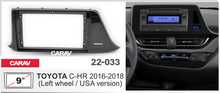 טען תמונה למציג הגלריה, פנל התקנה 9" לטויוטה CHR 2018+