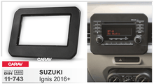 טען תמונה למציג הגלריה, פנל התקנה 2 DIN לסוזוקי IGNIS 2016+
